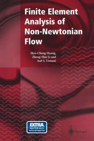 Finite Element Analysis of Non-Newtonian Flow
