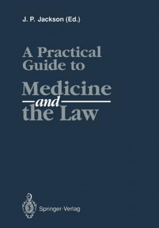 Practical Guide to Medicine and the Law
