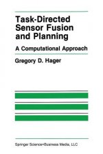 Task-Directed Sensor Fusion and Planning