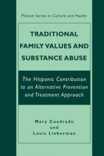 Traditional Family Values and Substance Abuse