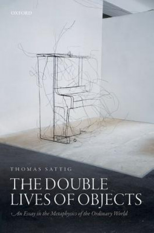 Double Lives of Objects