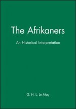 Afrikaners - An Historical Interpretation