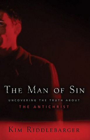 Man of Sin - Uncovering the Truth about the Antichrist