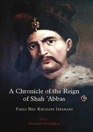 Chronicle of the Reign of Shah 'Abbas