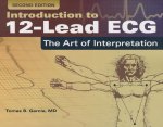 Introduction To 12-Lead ECG: The Art Of Interpretation