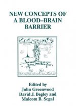 New Concepts of a Blood-Brain Barrier