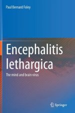 Encephalitis Lethargica