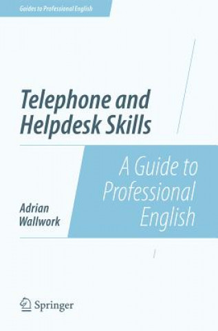 Telephone and Helpdesk Skills (Adrian Wallwork)(Miękka)