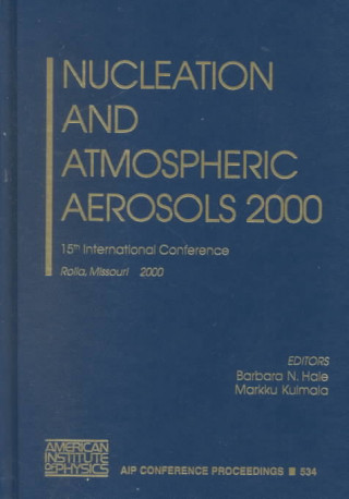 Nucleation and Atmospheric Aerosols 2000