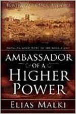Ambassador of a Higher Power