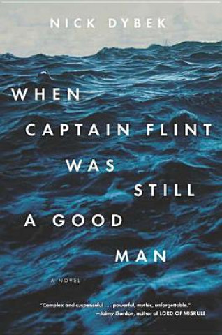 When Captain Flint was still a good man. Der Himmel über Greene Harbor, englische Ausgabe