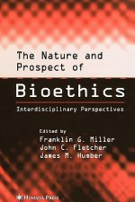 Nature and Prospect of Bioethics