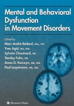 Mental and Behavioral Dysfunction in Movement Disorders