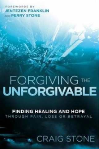 Forgiving The Unforgivable