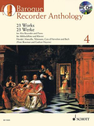 Baroque Recorder Anthology, für Alt-Blockflöte und Klavier, m. Audio-CD. Vol.4