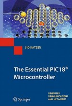 Essential PIC18 (R) Microcontroller