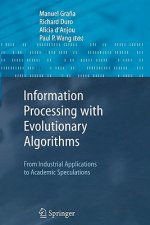 Information Processing with Evolutionary Algorithms