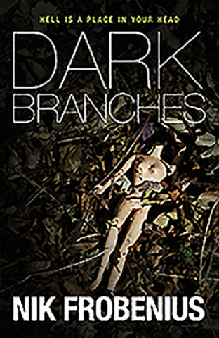 Dark Branches