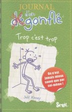 JOURNAL DUN DEGONFLE 3TROP CEST TROP