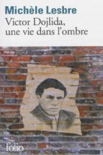Victor Dojlida, une vie dans l'ombre