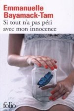 Si tout n'a pas peri avec mon innocence