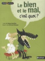 Le Bien et le Mal, c'est quoi?. Gut und Böse - Was ist das?, französische Ausgabe