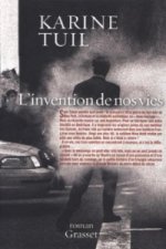 L'invention de nos vies