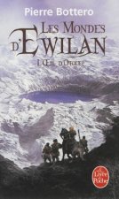 Les mondes d'Ewilan - L'oeil d'Otolep