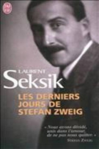 Les derniers jours de Stefan Zweig