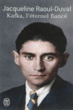 Kafka, l'eternel fiance