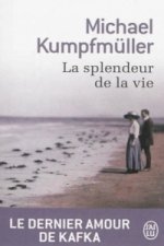 La splendeur de la vie