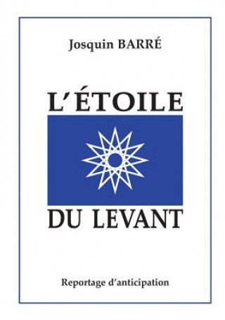 L'Etoile du Levant