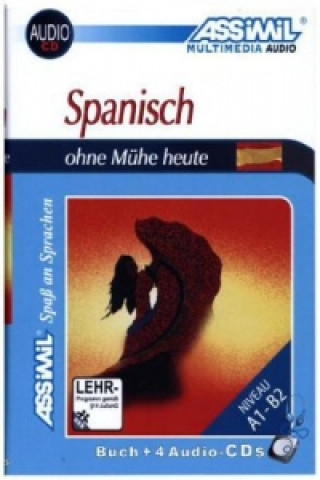 ASSiMiL Spanisch ohne Mühe heute - Audio-Sprachkurs - Niveau A1-B2