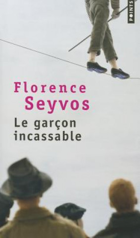 Le garcon incassable