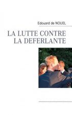 Lutte Contre La Deferlante