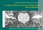 Le Maitre d'Armes ou l'exercice de l'épée seule dans sa perfection