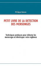 Petit livre de la detection des mensonges