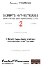 Scripts Hypnotiques En Hypnose Ericksonienne Et Pnl N Degrees2