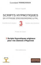 Scripts Hypnotiques En Hypnose Ericksonienne Et Pnl N Degrees3