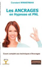 Les Ancrages en Hypnose et PNL