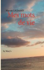 Mes mots de vie