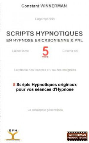 Scripts Hypnotiques En Hypnose Ericksonienne Et Pnl N Degrees5