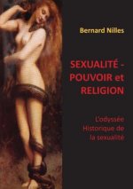 Sexualite-Pouvoir Et Religions