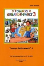 Tommys Gebärdenwelt. Tl.3