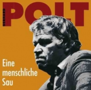 Eine menschliche Sau, 1 Audio-CD