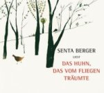 Das Huhn, das vom fliegen träumte, 3 Audio-CD