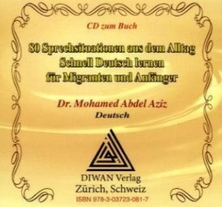 80 Sprechsituationen aus dem Alltag, Deutsch-Phonetisch-Arabisch, 1 Audio-CD
