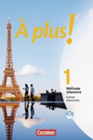 À plus ! Méthode intensive - Band 1