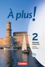 À plus ! Méthode intensive - Band 2
