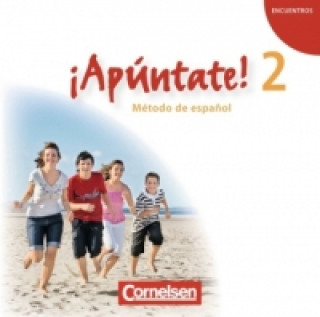 ¡Apúntate! - 2. Fremdsprache - Spanisch als 2. Fremdsprache - Ausgabe 2008 - Band 2